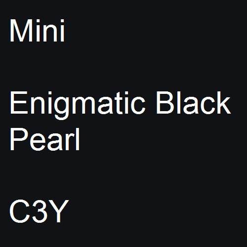 Mini, Enigmatic Black Pearl, C3Y.